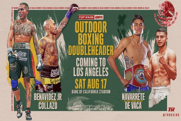 Jose Benavidez vs. Luis Collazo, Emanuel Navarrete vs. Francisco De Vaca a go for August 17