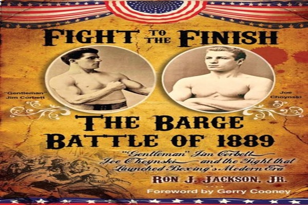 Fight To The Finish: The Barge Battle of 1889 - A review