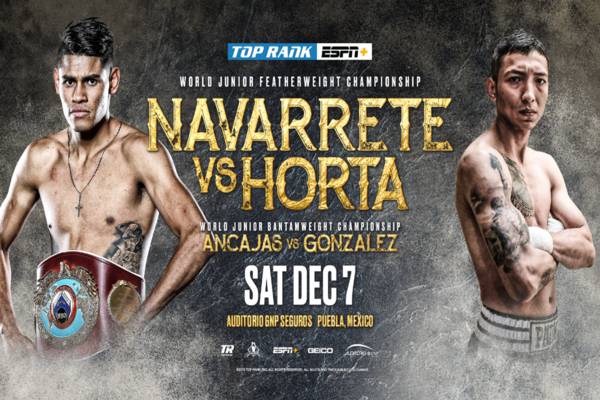 Championship doubleheader: Emanuel Navarrete vs. Francisco Horta, Jerwin Ancajas fights Miguel Gonzalez