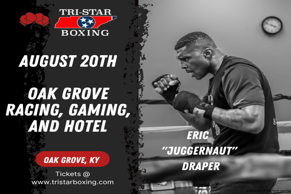 Eric "Juggernaut" Draper headlines at Oak Grove Aug 20