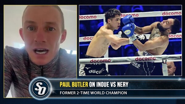 ‘NAOYA INOUE WANTED TO DO DAMAGE vs Nery!’ – Paul Butler on who can beat THE MONSTER